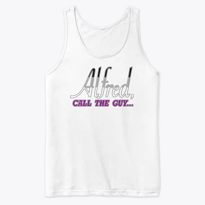  Asexual Pride "Alfred call the Guy"