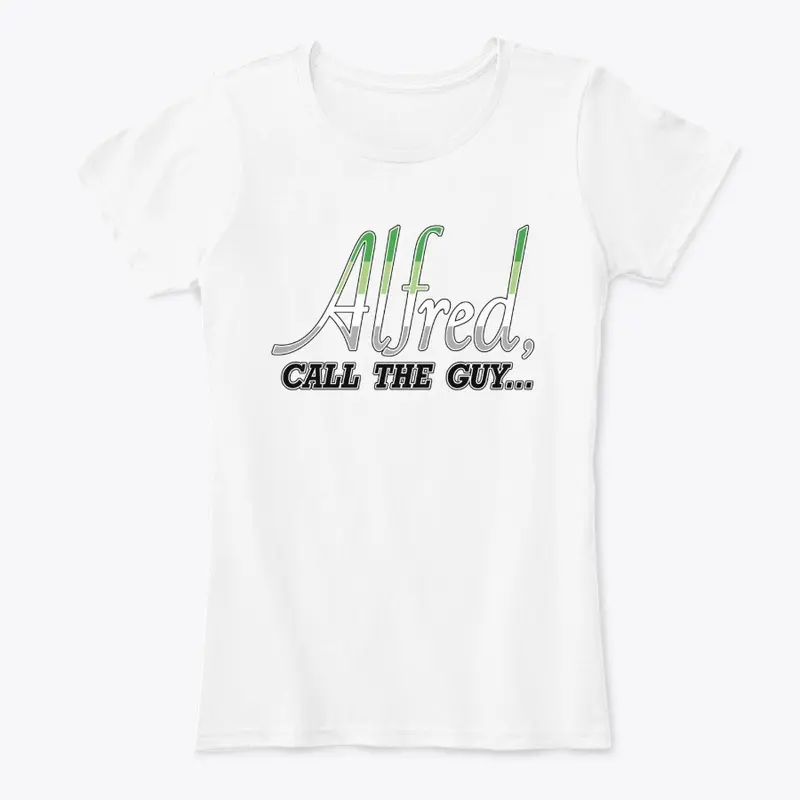  Aromantic Pride "Alfred call the Guy"