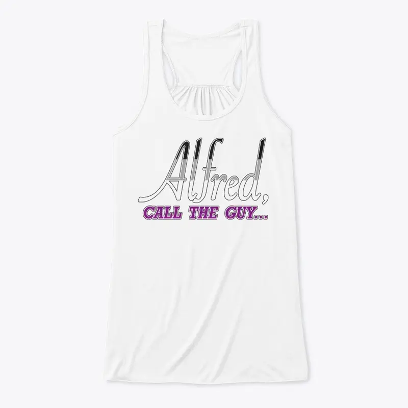  Asexual Pride "Alfred call the Guy"