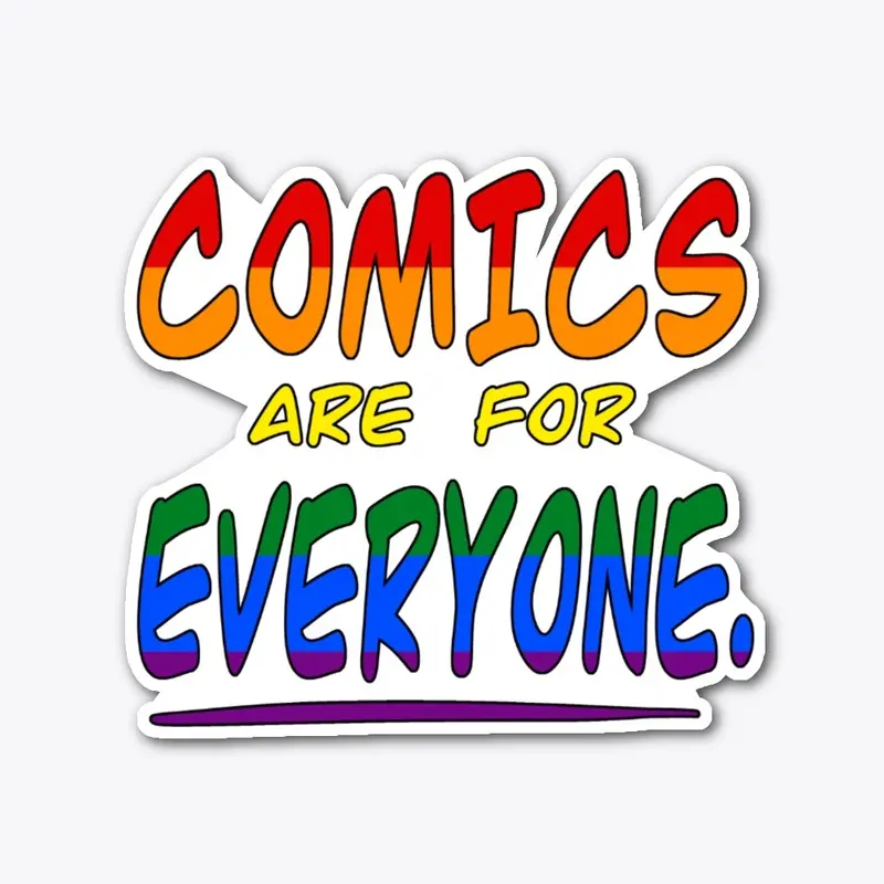 Rainbow Pride "Comics Are for Everyone"