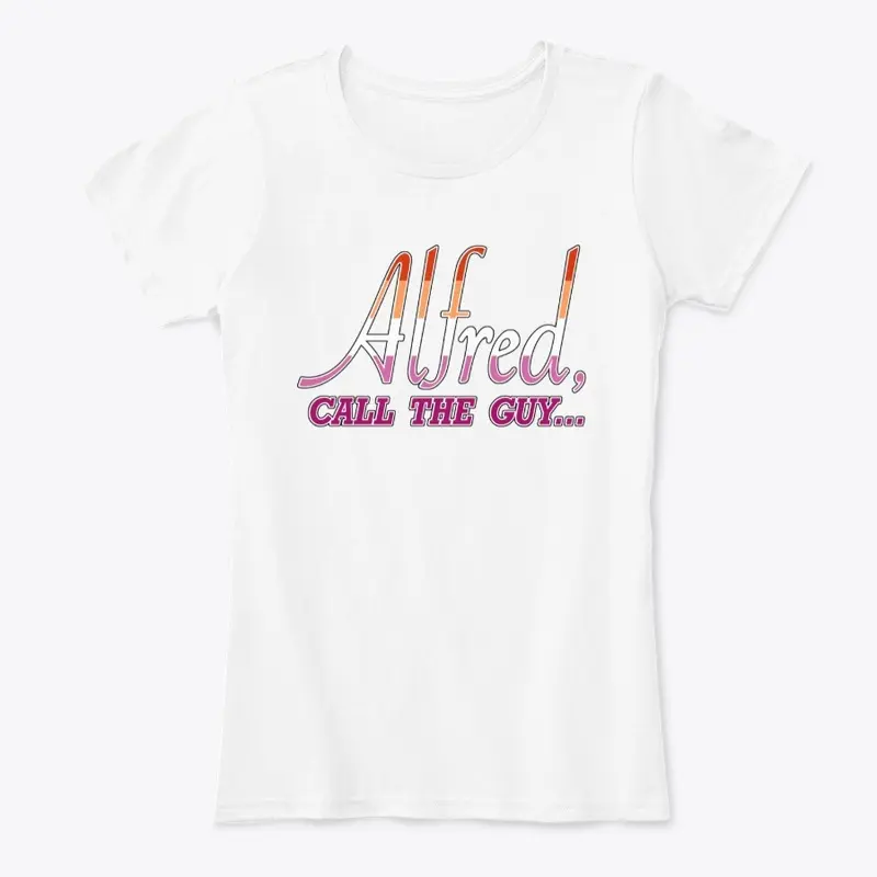 Lesbian Pride "Alfred Call the Guy"