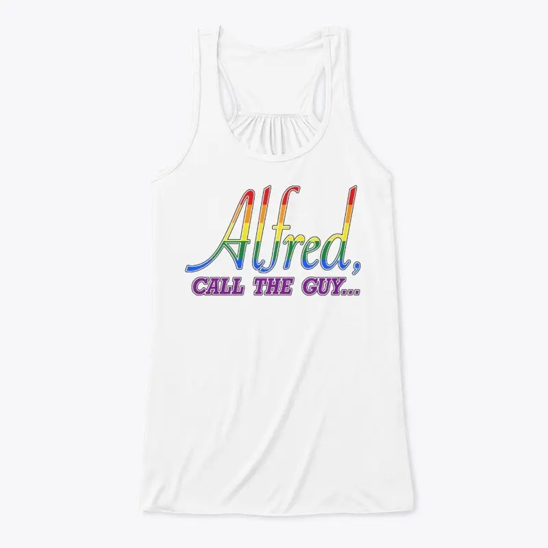 Rainbow Pride "Alfred Call the Guy"