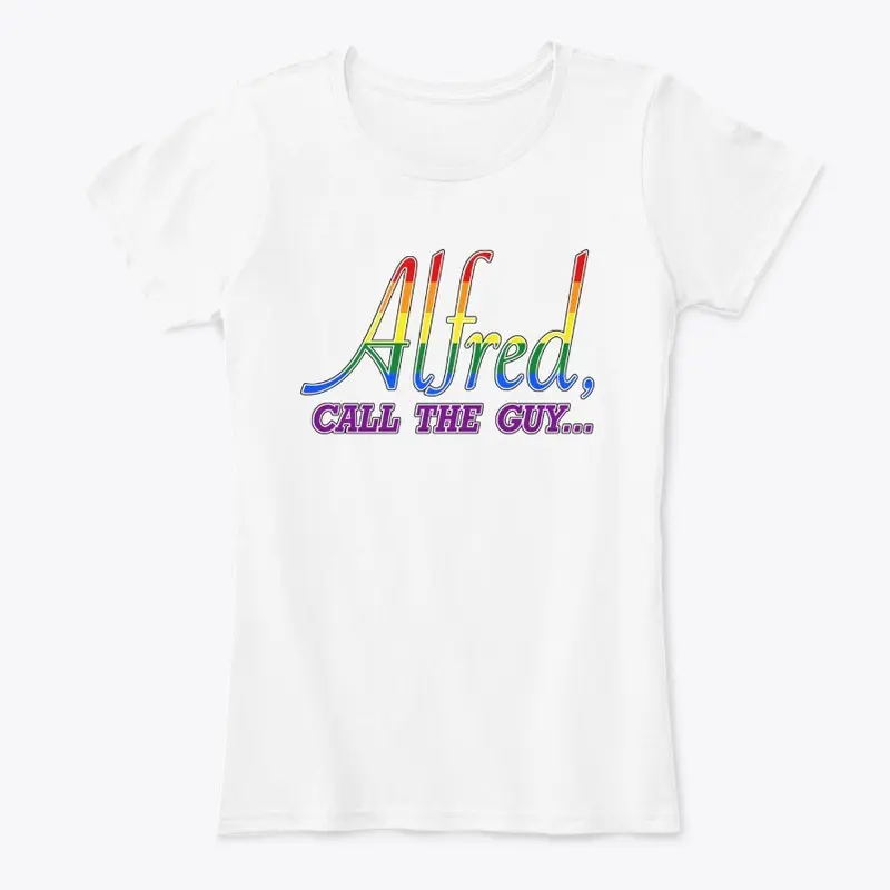 Rainbow Pride "Alfred Call the Guy"